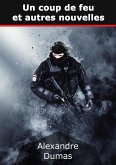 Un coup de feu et autres nouvelles (eBook, ePUB)
