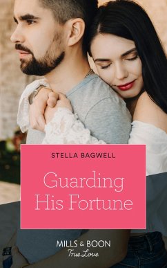 Guarding His Fortune (eBook, ePUB) - Bagwell, Stella