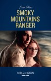 Smoky Mountains Ranger (The Mighty McKenzies, Book 1) (Mills & Boon Heroes) (eBook, ePUB)