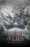 A Storm of Lies (Crowmakers, #3) (eBook, ePUB) A Storm of Lies (Crowmakers, #3) (eBook, ePUB)