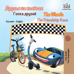 The Wheels The Friendship Race (Russian English Bilingual Collection) (eBook, ePUB) - Books, Kidkiddos; Nusinsky, Inna