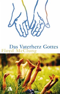 Das Vaterherz Gottes (eBook, ePUB) - McClung, Floyd