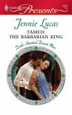 Tamed: The Barbarian King (eBook, ePUB)