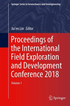 Proceedings of the International Field Exploration and Development Conference 2018