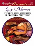 Hired: The Sheik's Secretary Mistress (eBook, ePUB)