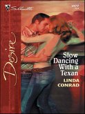Slow Dancing With a Texan (eBook, ePUB)