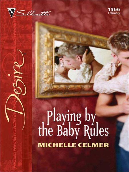 Playing by the Baby Rules (eBook, ePUB) Playing by the Baby Rules (eBook, ePUB)