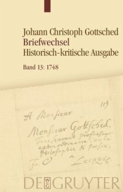 Januar 1748 - Oktober 1748 / Johann Christoph Gottsched: Johann Christoph und Luise Adelgunde Victorie Gottsched Briefwechsel 1722-1766 Band 13