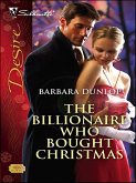 The Billionaire Who Bought Christmas (eBook, ePUB)