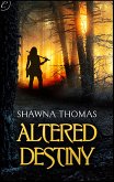 Altered Destiny (eBook, ePUB)