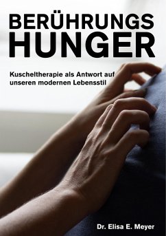 Berührungshunger - Meyer, Elisa E.