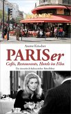 PARISer Cafés, Restaurants, Hotels im Film