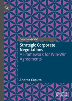 Strategic Corporate Negotiations - Caputo, Andrea