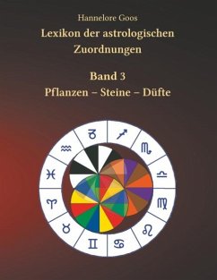 Lexikon der astrologischen Zuordnungen Band 3 - Goos, Hannelore