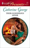 Their Scandalous Affair (eBook, ePUB) Their Scandalous Affair (eBook, ePUB)