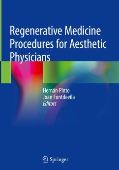 Regenerative Medicine Procedures for Aesthetic Physicians