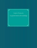 Les grandes histoires de la mythologie (eBook, ePUB)