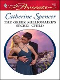 The Greek Millionaire's Secret Child (eBook, ePUB) The Greek Millionaire's Secret Child (eBook, ePUB)