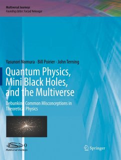 Quantum Physics, Mini Black Holes, and the Multiverse - Nomura, Yasunori;Poirier, Bill;Terning, John