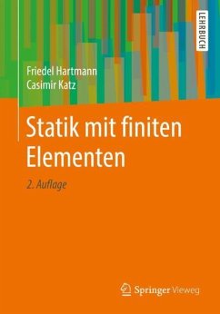 Statik mit finiten Elementen - Hartmann, Friedel;Katz, Casimir