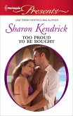 Too Proud to be Bought (eBook, ePUB)