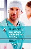 Dare She Date the Dreamy Doc? (eBook, ePUB) Dare She Date the Dreamy Doc? (eBook, ePUB)
