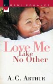 Love Me Like No Other (eBook, ePUB)
