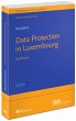 Data Protection in Luxembourg - Bild 1
