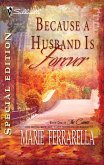 Because a Husband Is Forever (eBook, ePUB)