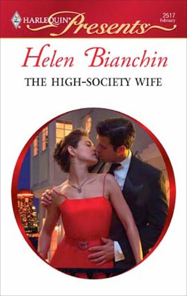 The High-Society Wife (eBook, ePUB) The High-Society Wife (eBook, ePUB)