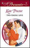 Two-Timing Love (eBook, ePUB)