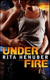 Under Fire (eBook, ePUB) Under Fire (eBook, ePUB)