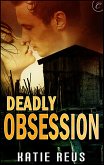 Deadly Obsession (eBook, ePUB)