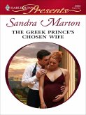 The Greek Prince's Chosen Wife (eBook, ePUB) The Greek Prince's Chosen Wife (eBook, ePUB)