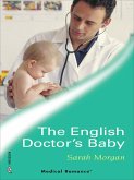 The English Doctor's Baby (eBook, ePUB) The English Doctor's Baby (eBook, ePUB)