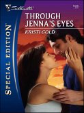 Through Jenna's Eyes (eBook, ePUB) Through Jenna's Eyes (eBook, ePUB)