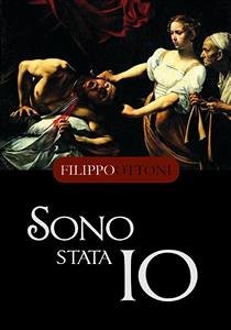 Sono stata io (eBook, ePUB) - Ottoni, Filippo