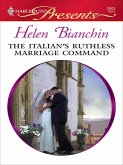 The Italian's Ruthless Marriage Command (eBook, ePUB) The Italian's Ruthless Marriage Command (eBook, ePUB)