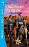 Should Have Been Her Child (eBook, ePUB) Should Have Been Her Child (eBook, ePUB)