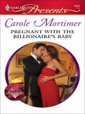 Pregnant with the Billionaire's Baby (eBook, ePUB)