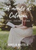 Il mondo di Caterina (eBook, ePUB)