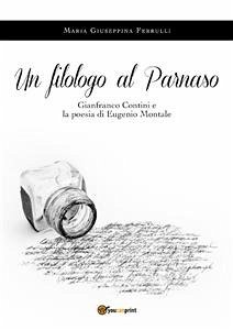 Cover Un filologo al Parnaso. Gianfranco Contini e la poesia di Eugenio Montale (eBook, ePUB)