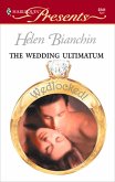 The Wedding Ultimatum (eBook, ePUB)