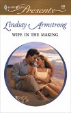 Wife in the Making (eBook, ePUB)