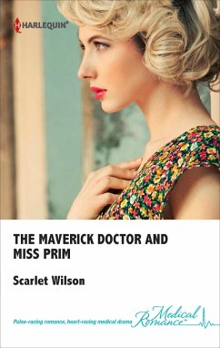 Cover The Maverick Doctor and Miss Prim (eBook, ePUB)