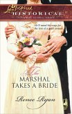 The Marshal Takes a Bride (eBook, ePUB) The Marshal Takes a Bride (eBook, ePUB)