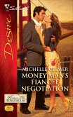 Money Man's Fiancée Negotiation (eBook, ePUB)