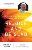 Reading, Praying, Living Pope Francis's Rejoice and Be Glad (eBook, ePUB)