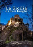 La Sicilia e i suoi borghi (fixed-layout eBook, ePUB)