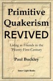 Primitive Quakerism Revived (eBook, ePUB)